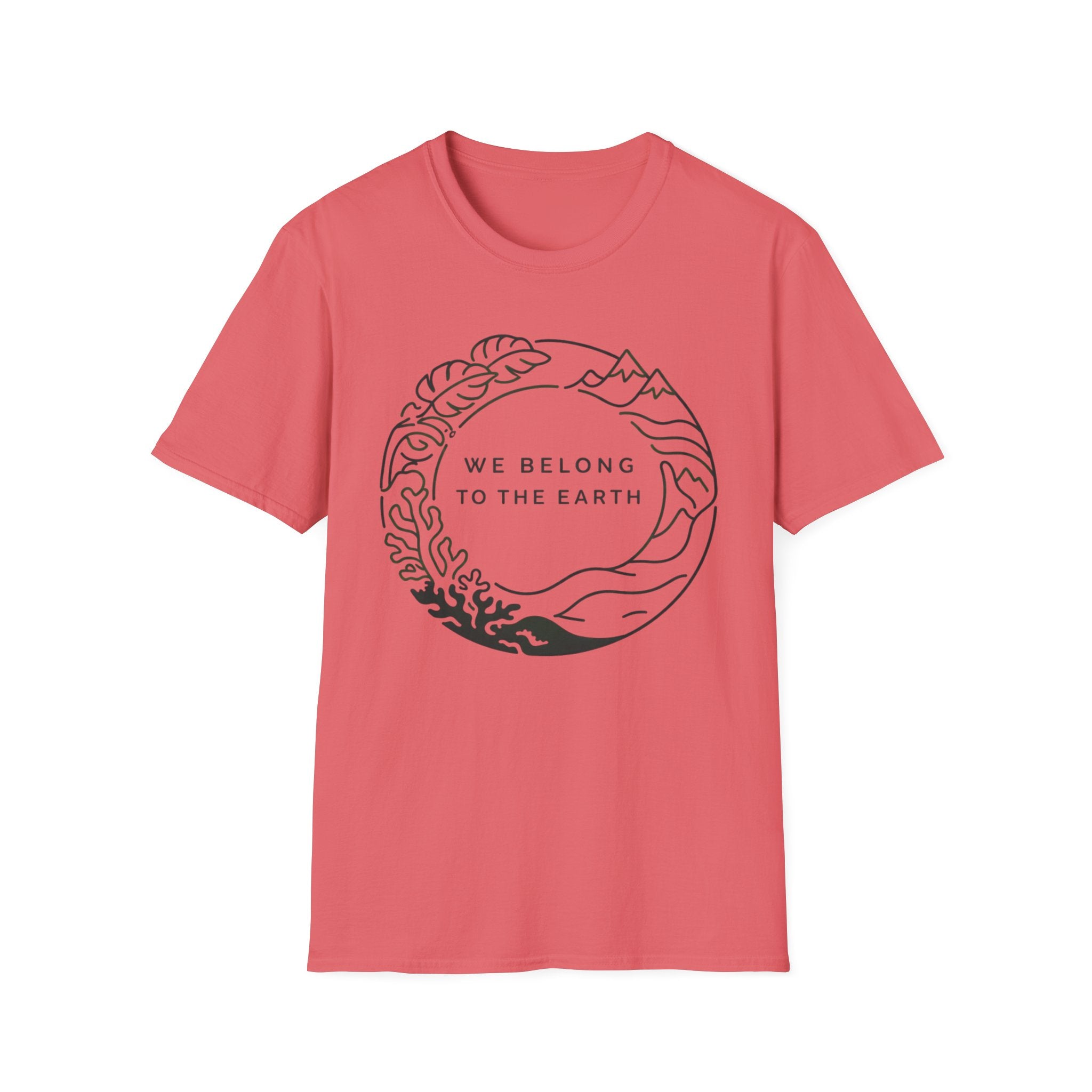 We Belong to the Earth T-Shirt