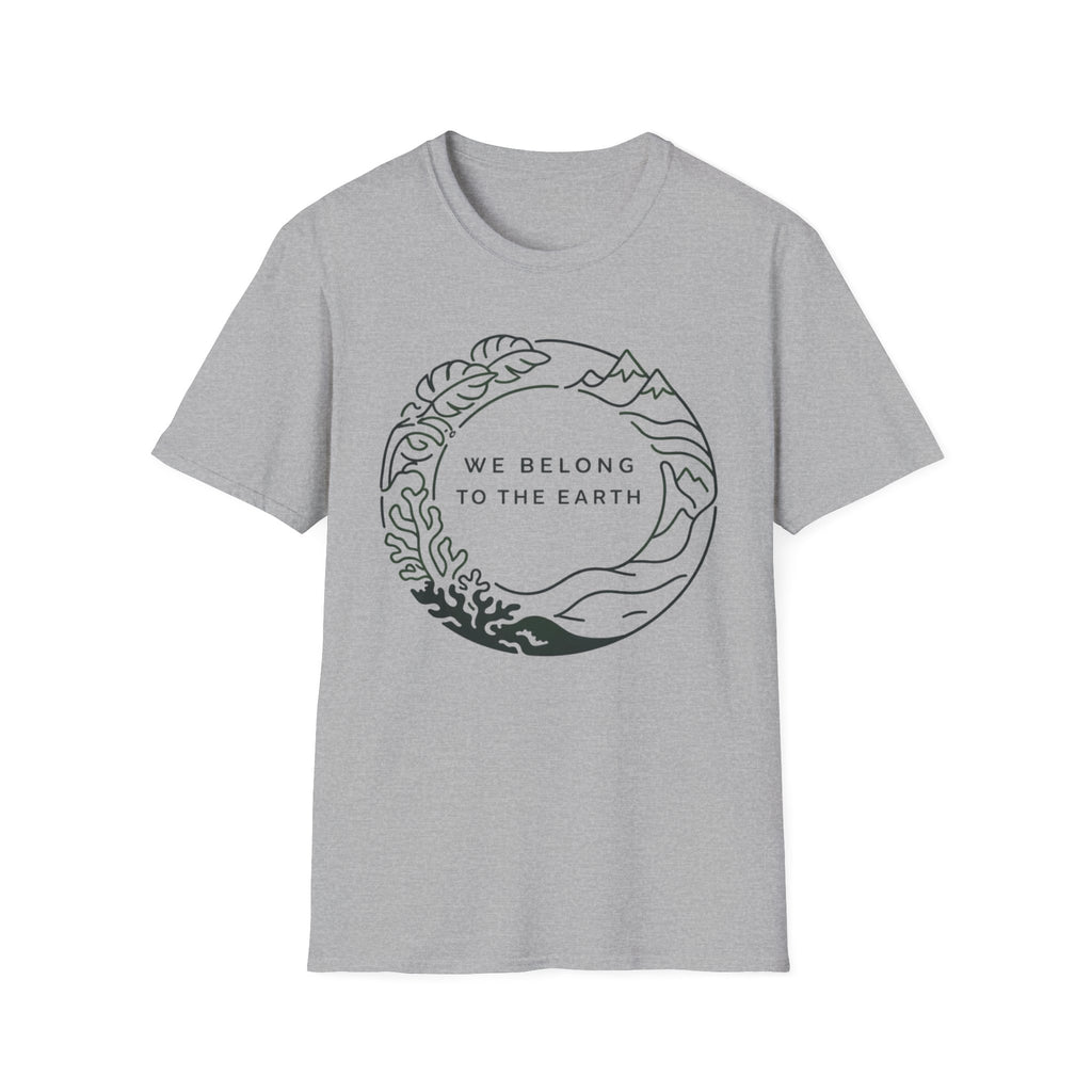 We Belong to the Earth T-Shirt