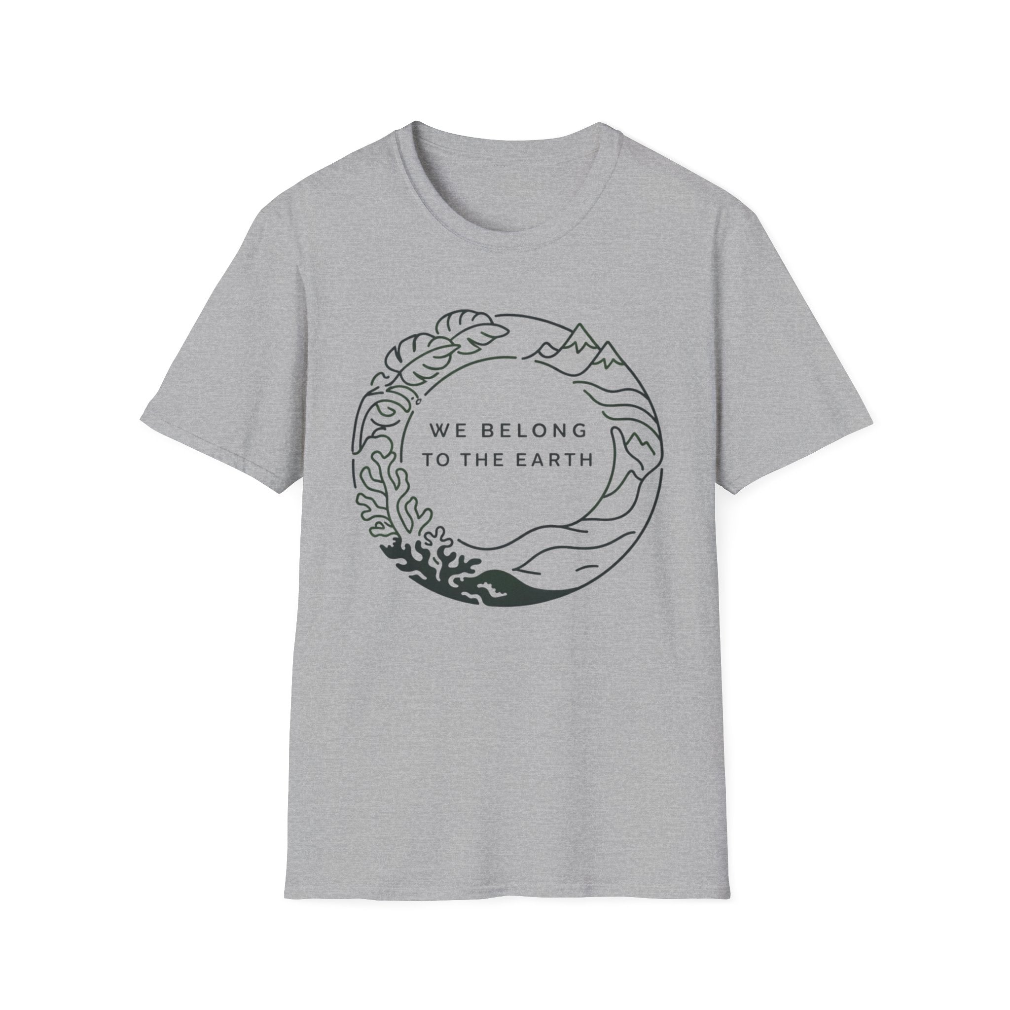 We Belong to the Earth T-Shirt
