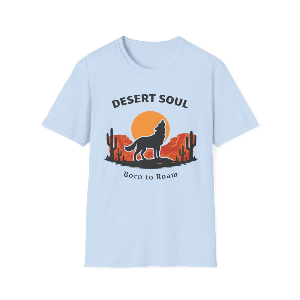 Desert Soul Born to Roam T-Shirt