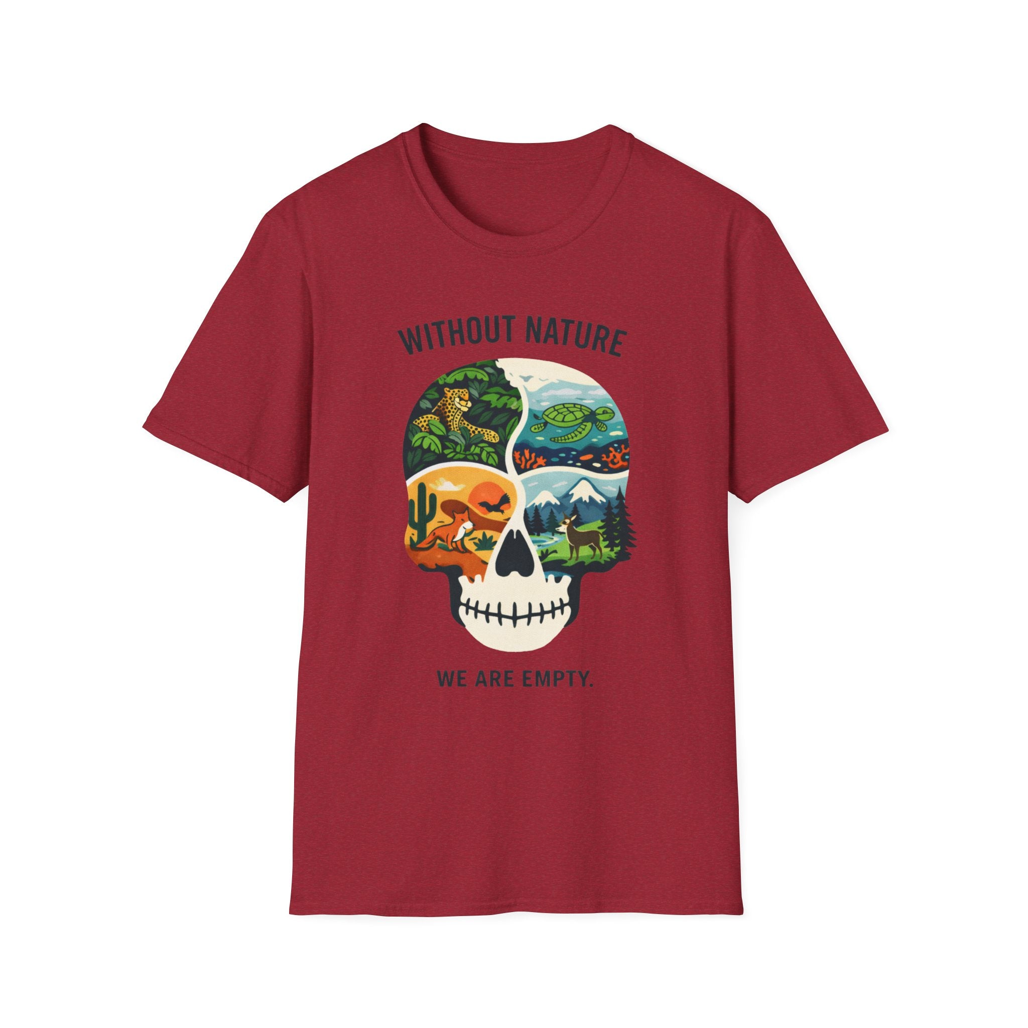 Without Nature We are Empty T-Shirt
