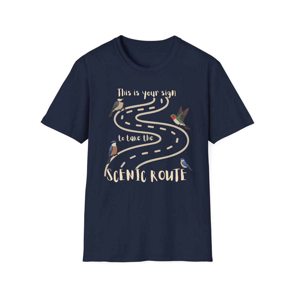 This Is Your Sign To Take The Scenic Route T-Shirt