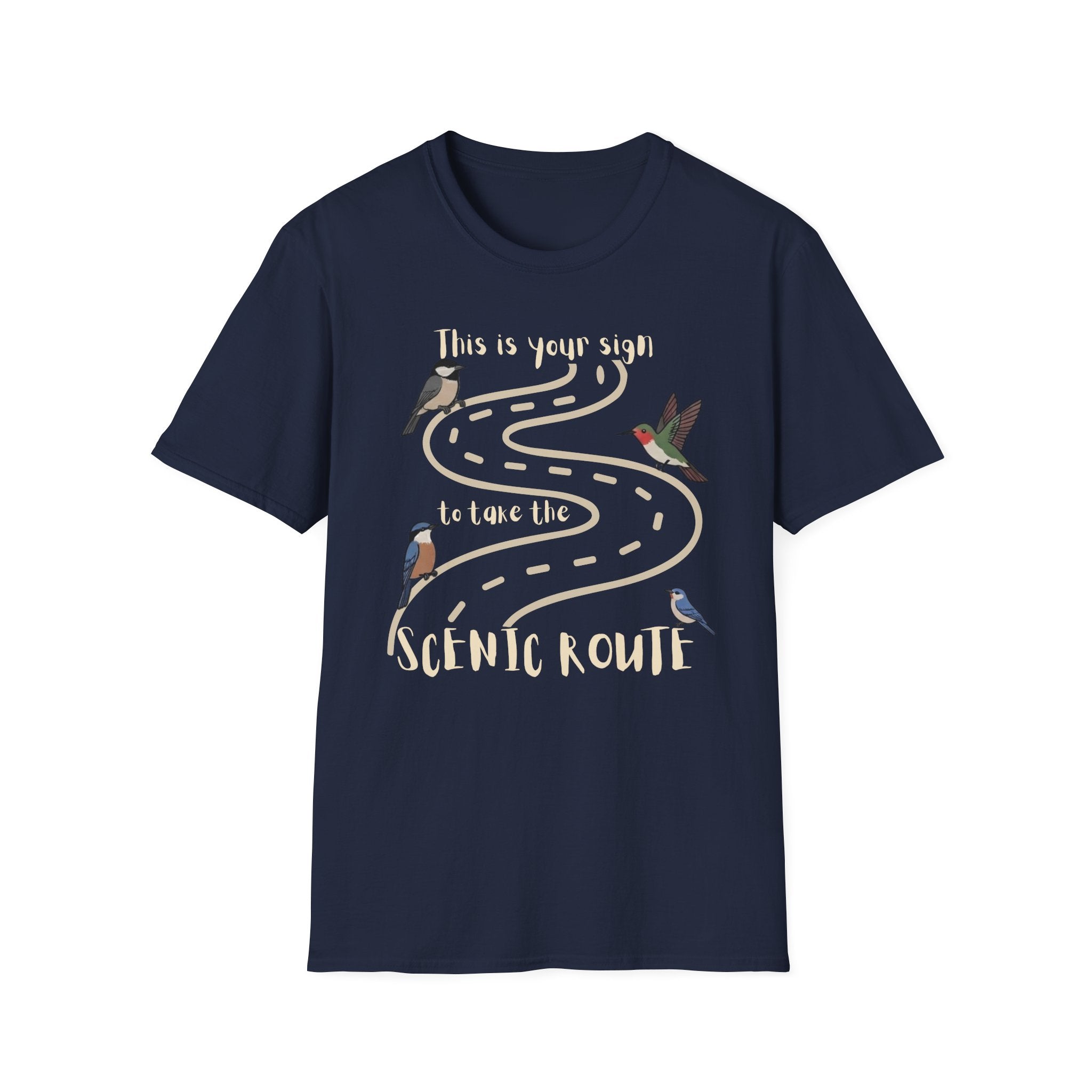 This Is Your Sign To Take The Scenic Route T-Shirt