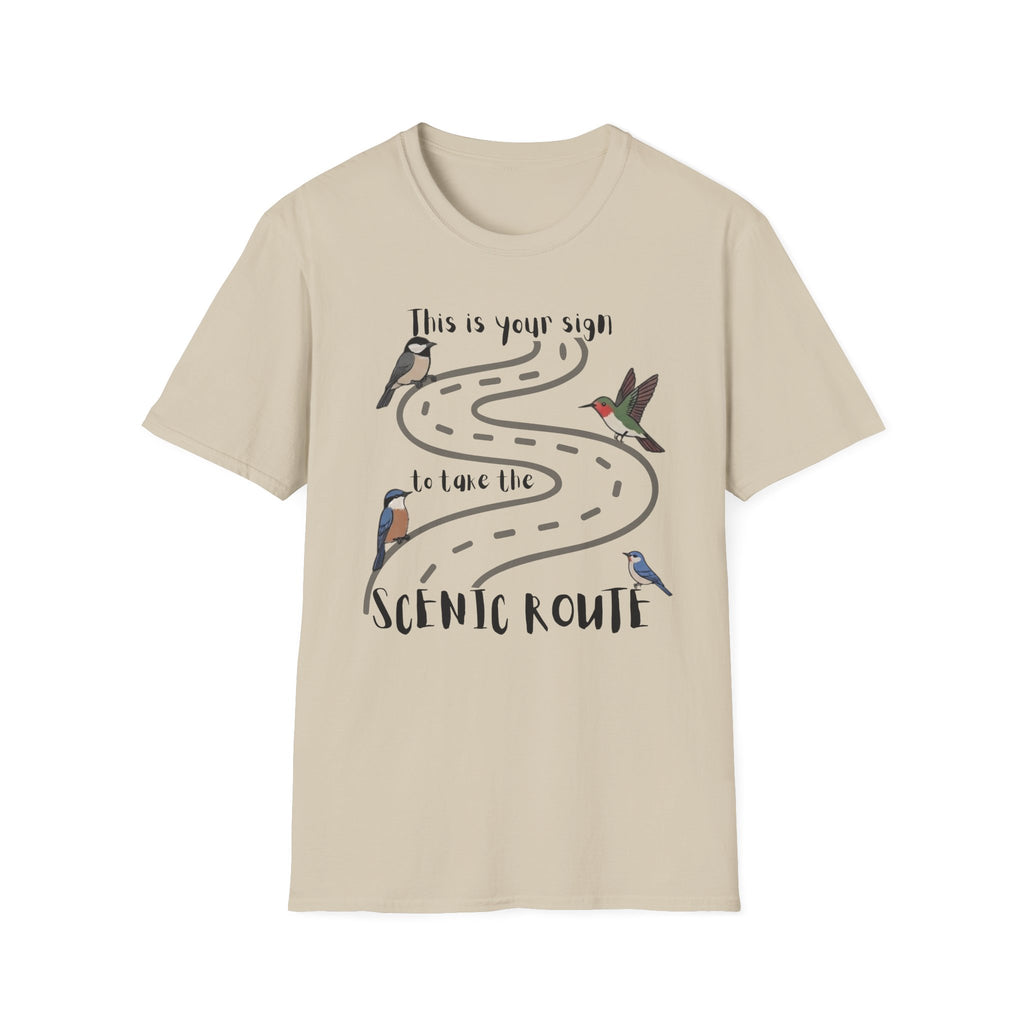 This Is Your Sign To Take The Scenic Route T-Shirt