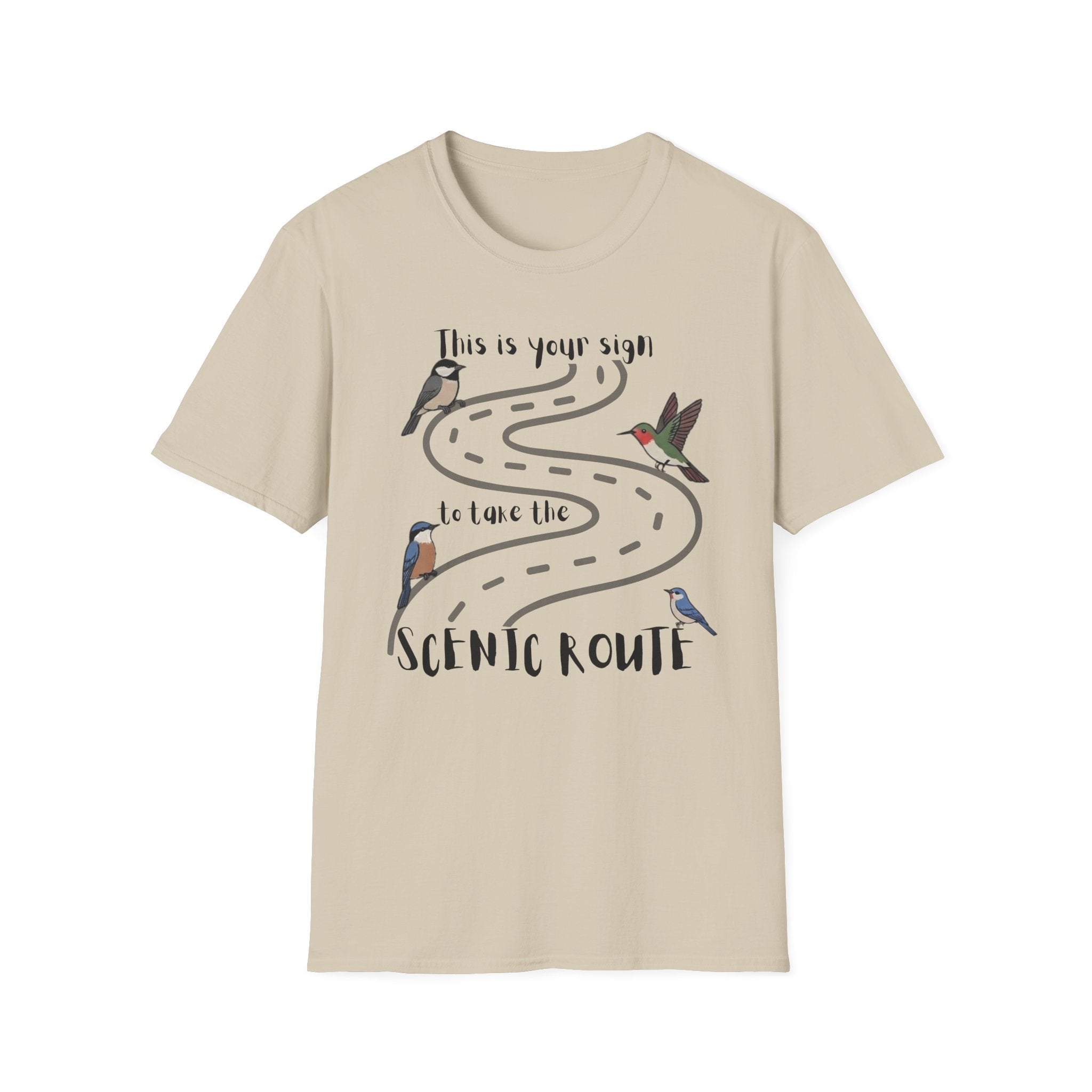 This Is Your Sign To Take The Scenic Route T-Shirt