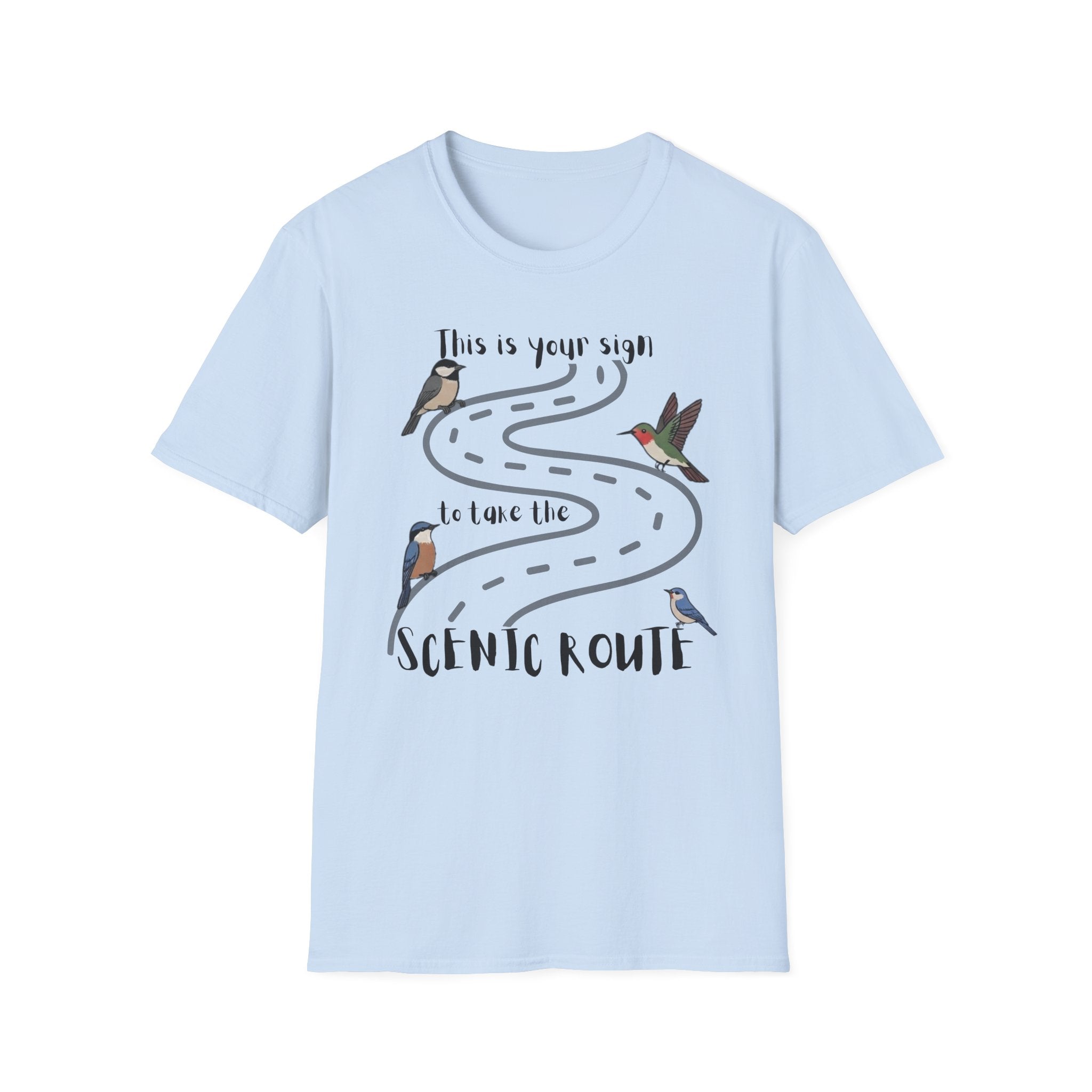 This Is Your Sign To Take The Scenic Route T-Shirt