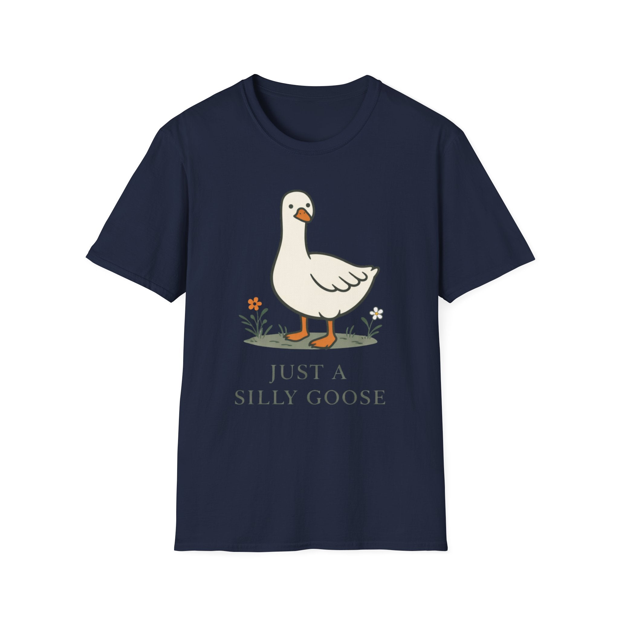 Just a Silly Goose T-Shirt