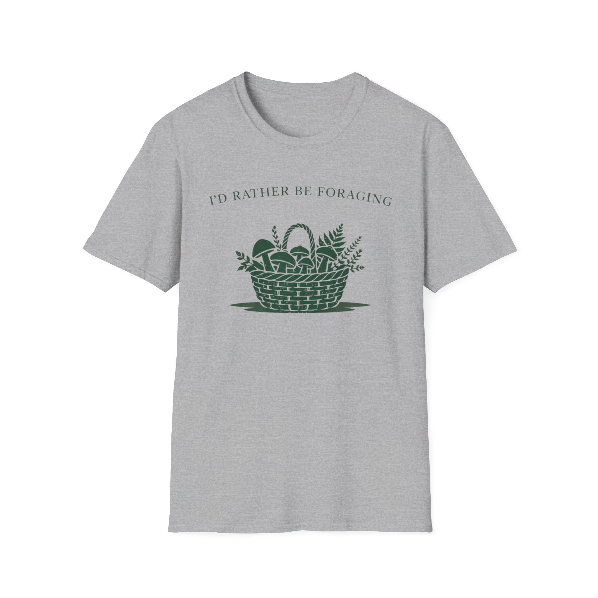 I'd Rather Be Foraging T-Shirt