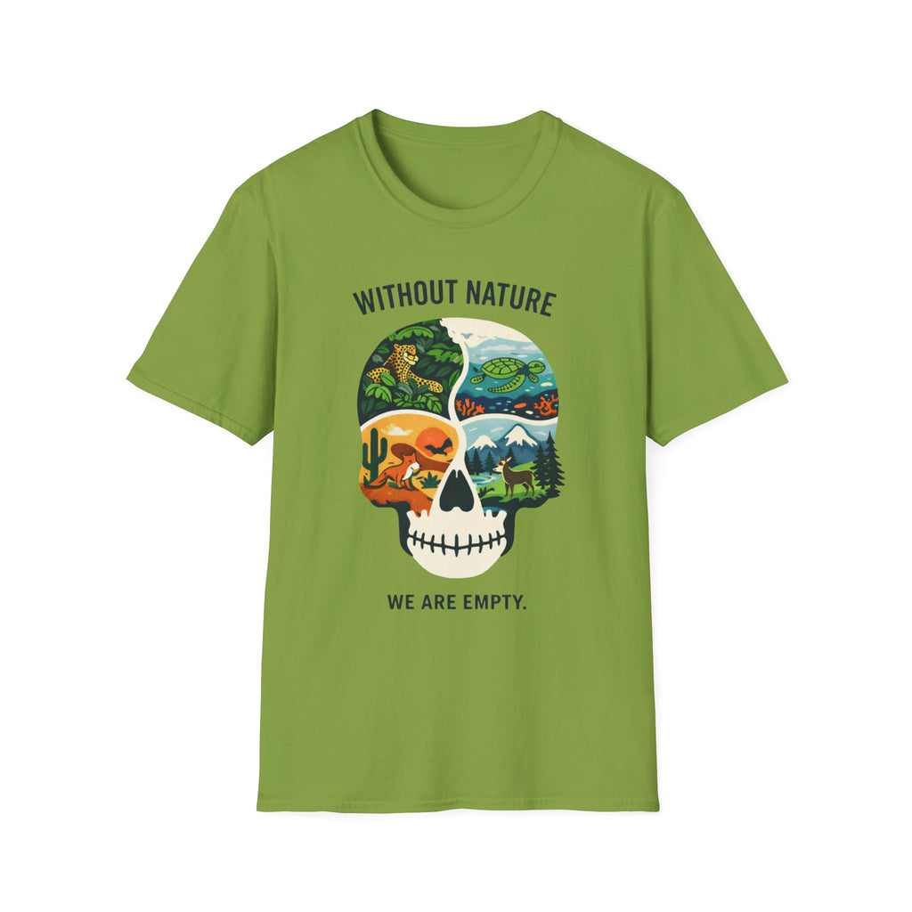 Without Nature We are Empty T-Shirt