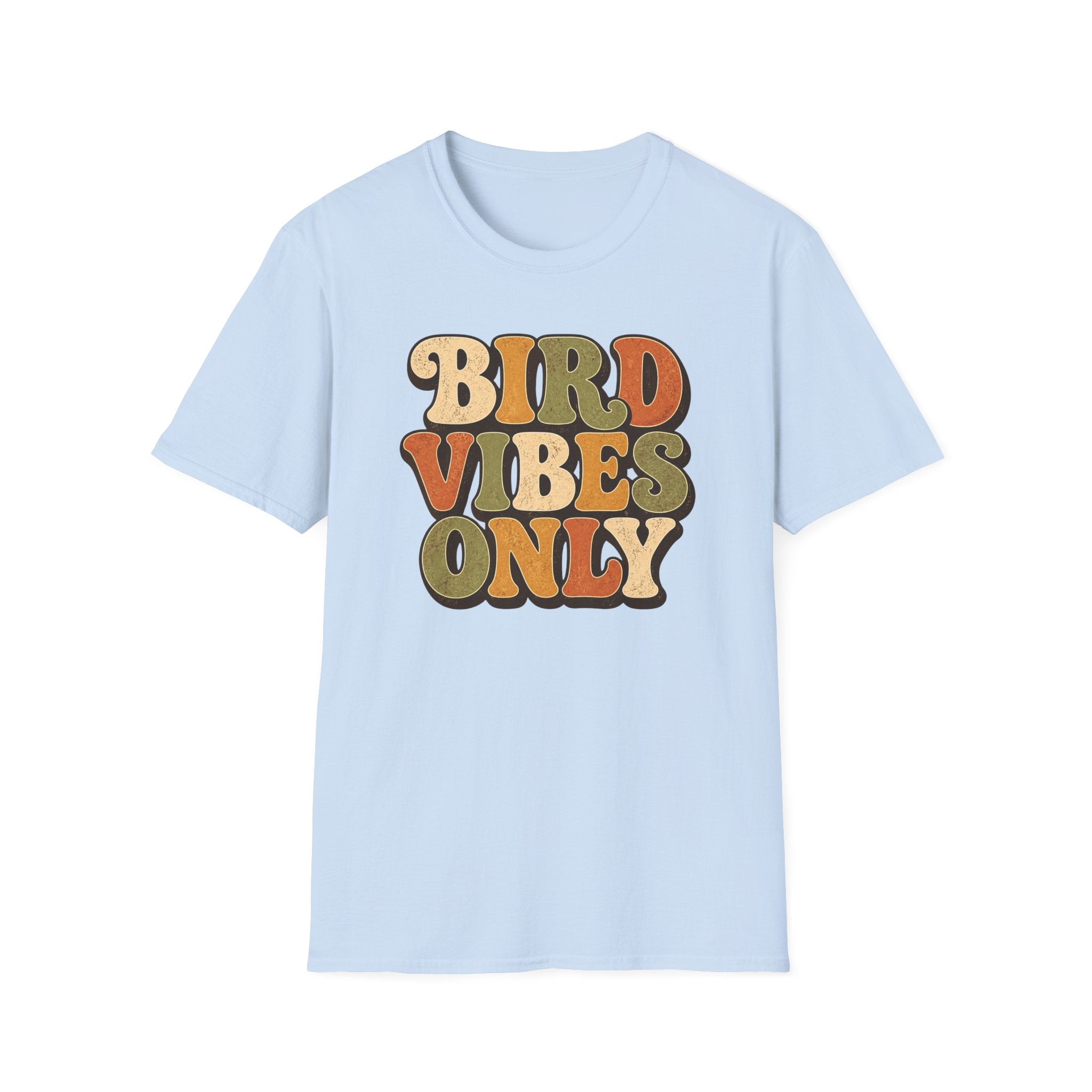 Bird Vibes Only T-Shirt