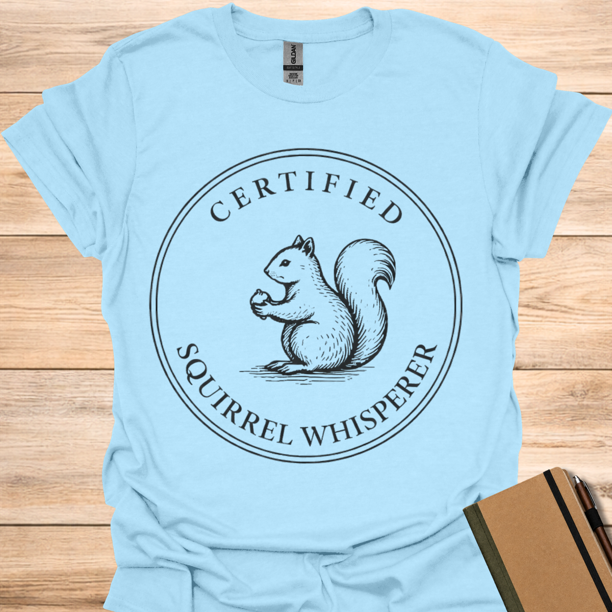 Certified Squirrel Whisperer - Light Blue
