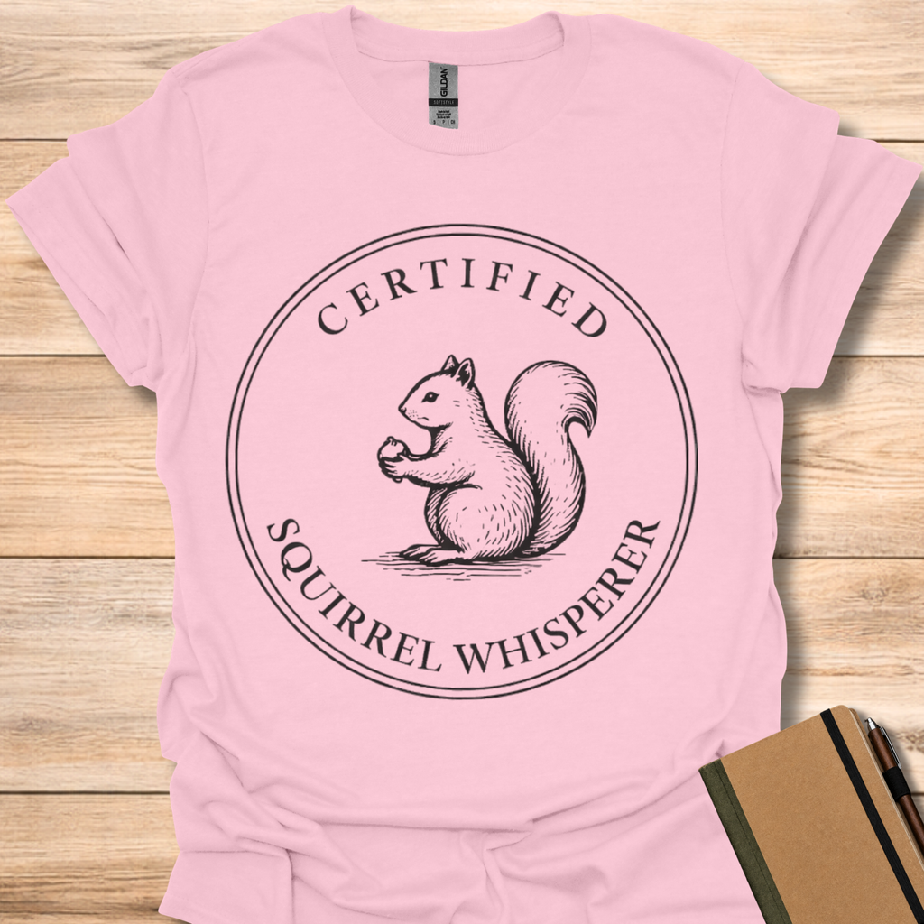 Certified Squirrel Whisperer - Light Pink