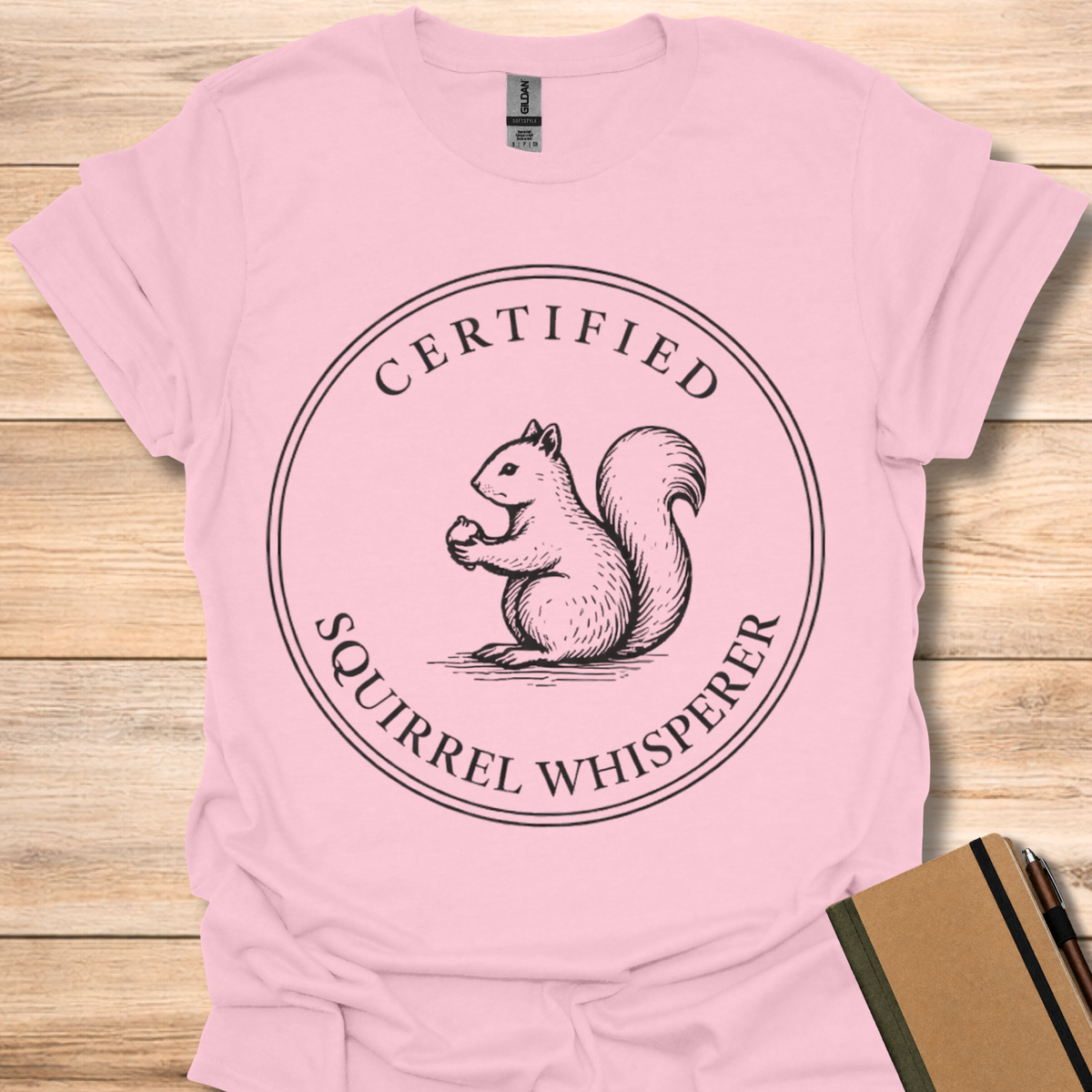 Certified Squirrel Whisperer - Light Pink