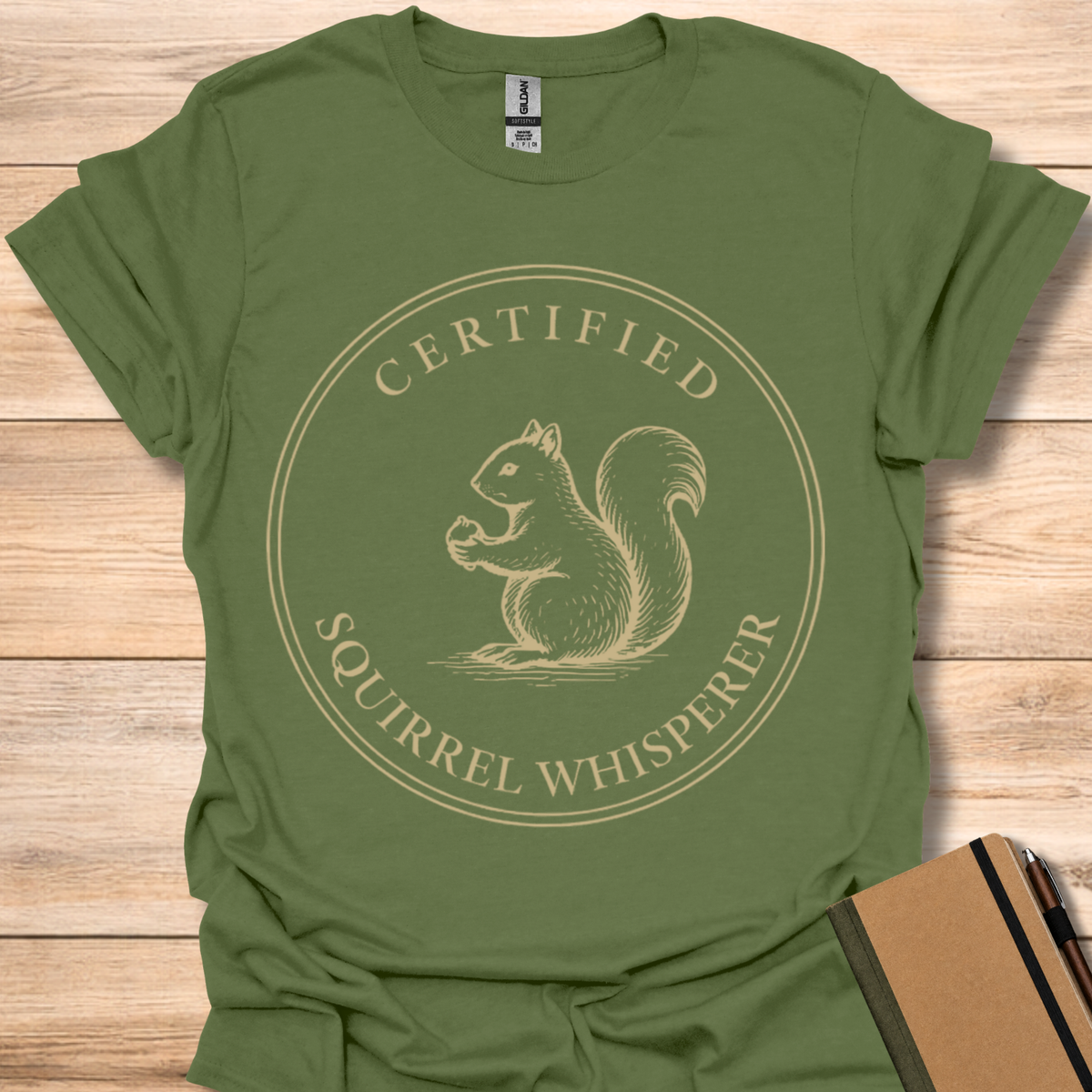 Certified Squirrel Whisperer - Military Green