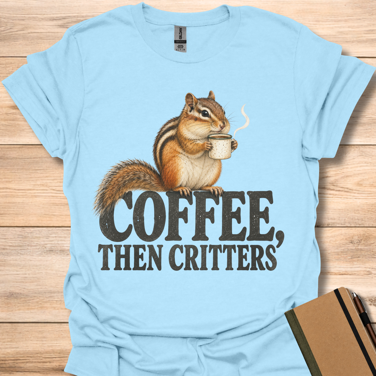 Coffee, Then Critters - Light Blue
