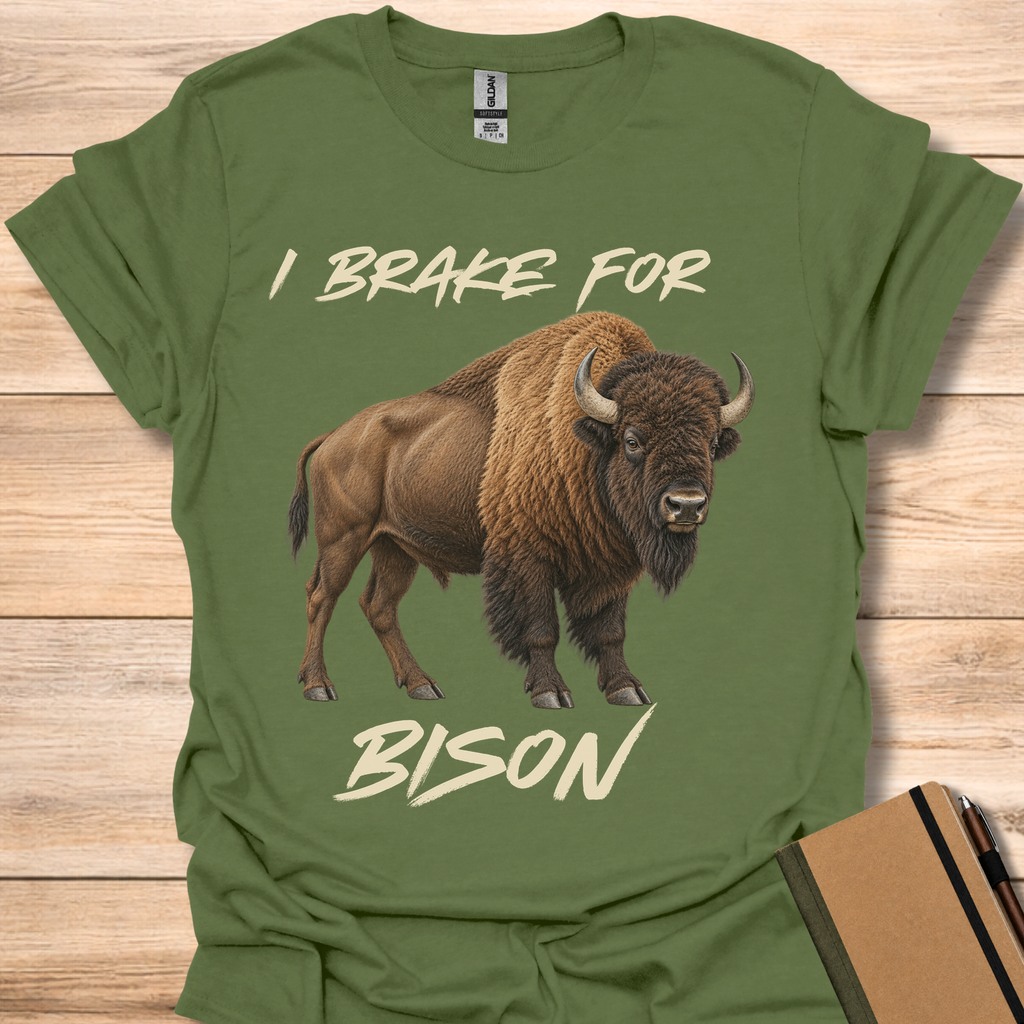 I Brake For Bison - Military Green