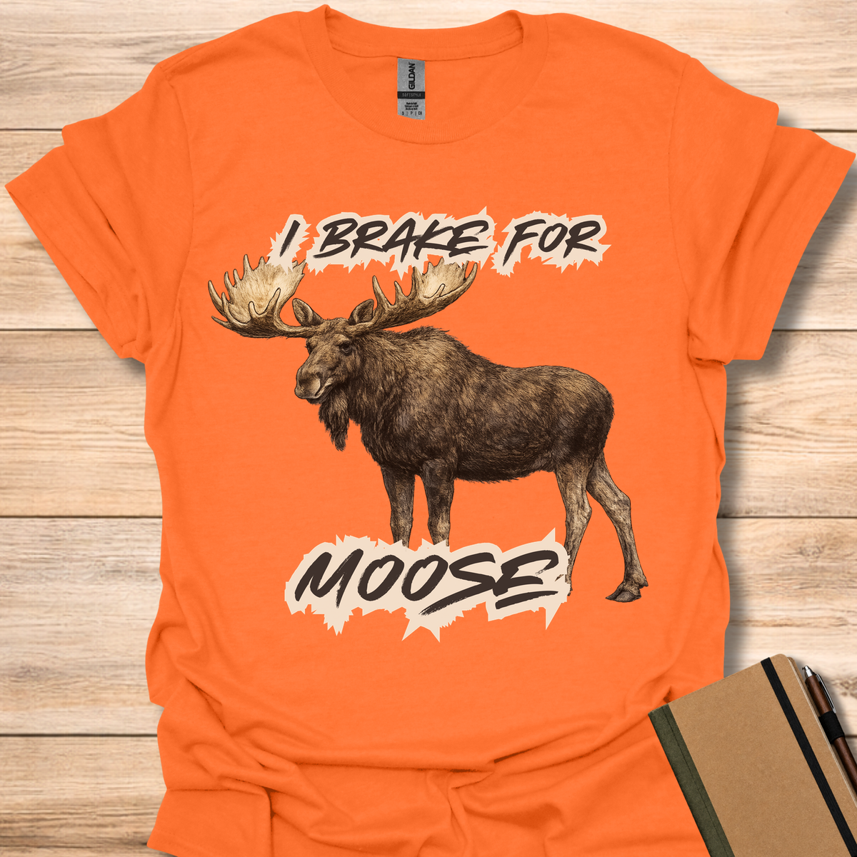 I Brake For Moose - Orange