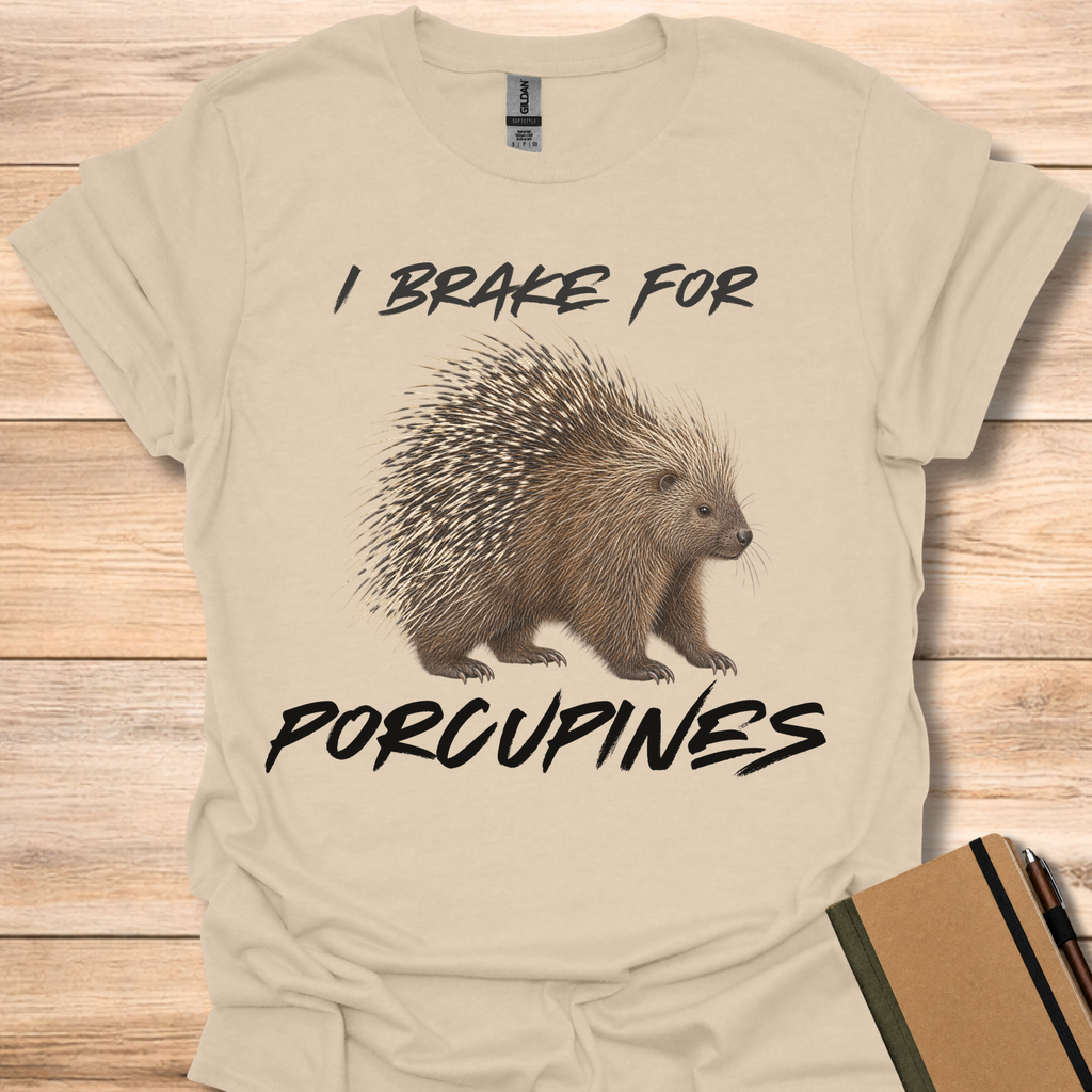 I Brake For Porcupines - Sand