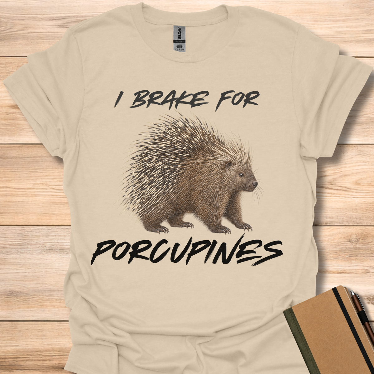 I Brake For Porcupines - Sand