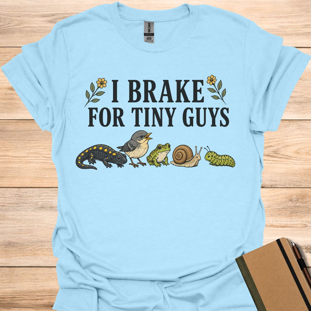 I Brake For Tiny Guys - Light Blue