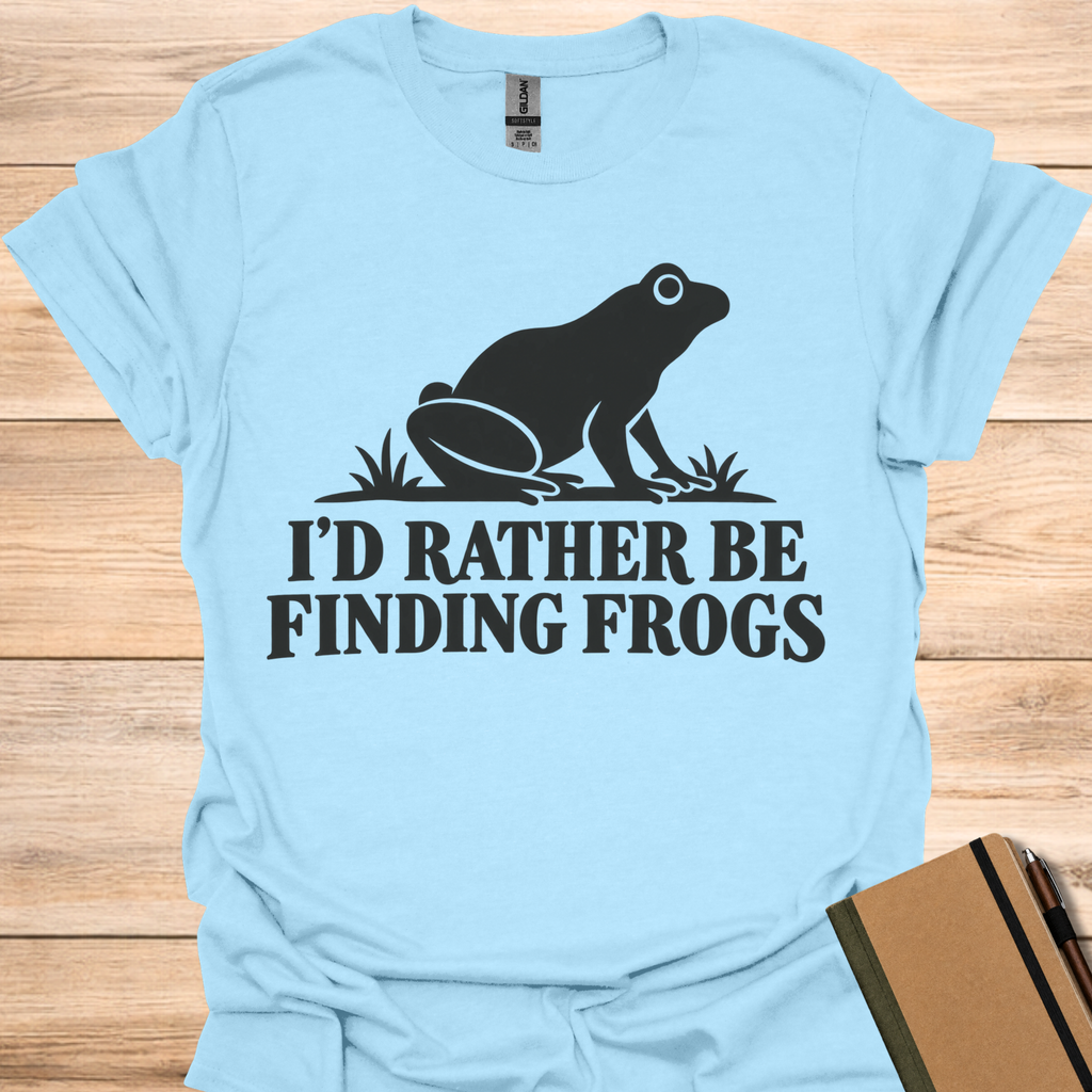I'd Rather Be Finding Frogs - Light Blue