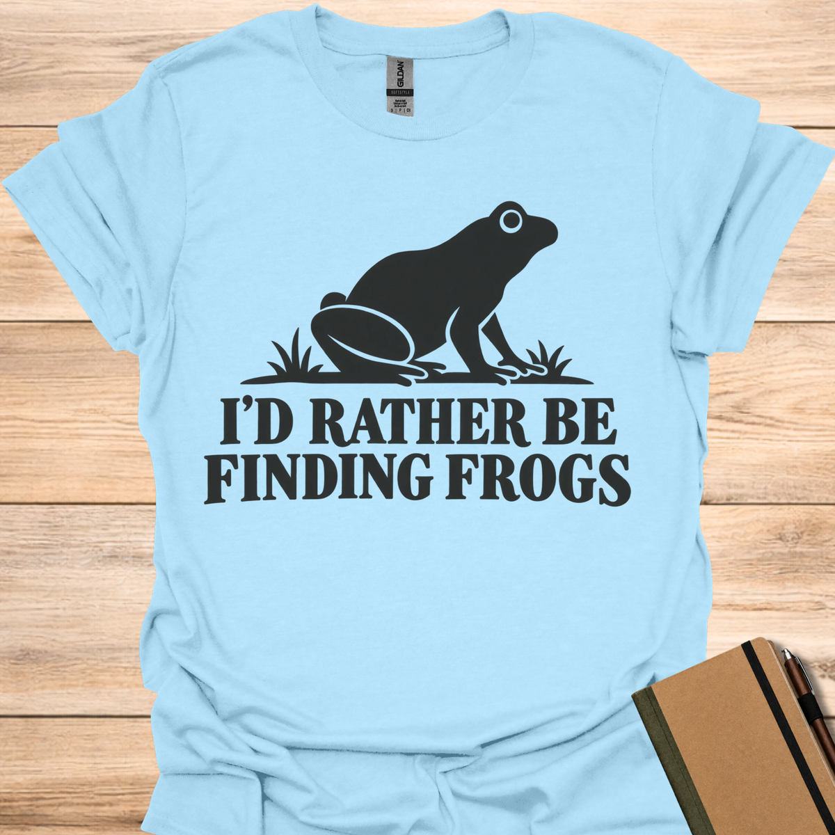 I'd Rather Be Finding Frogs - Light Blue