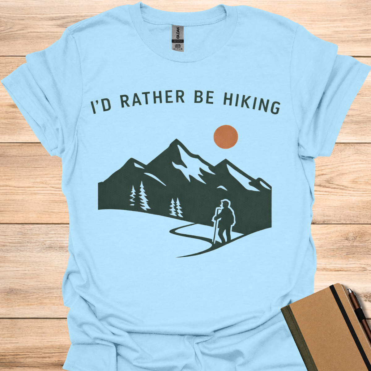 I’d Rather Be Hiking - Light Blue