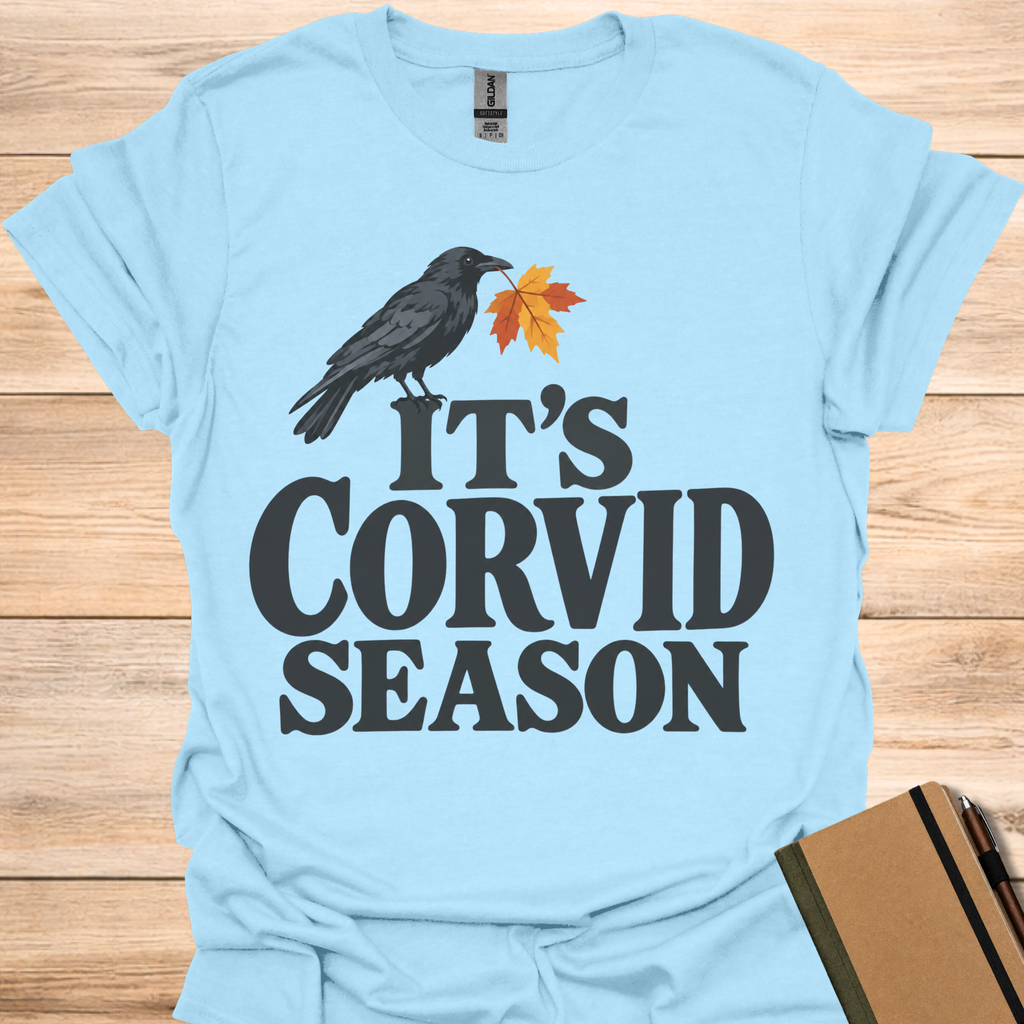 It's Corvid Season - Light Blue