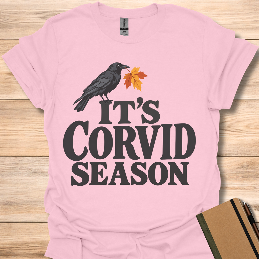 It's Corvid Season - Light Pink
