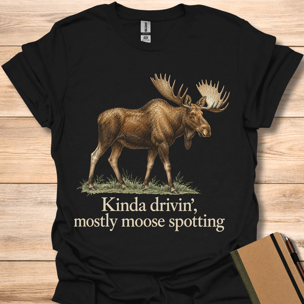 Kinda Drivin’, Mostly Moose Spotting - Black