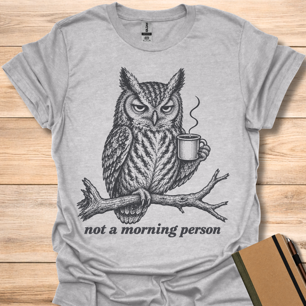 Not A Morning Person - Sport Grey