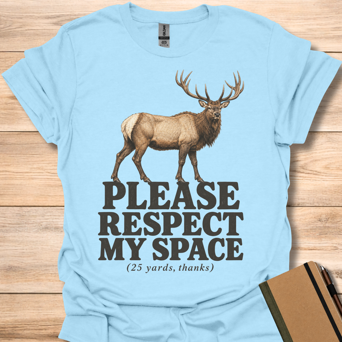 Please Respect My Space Elk - Light Blue