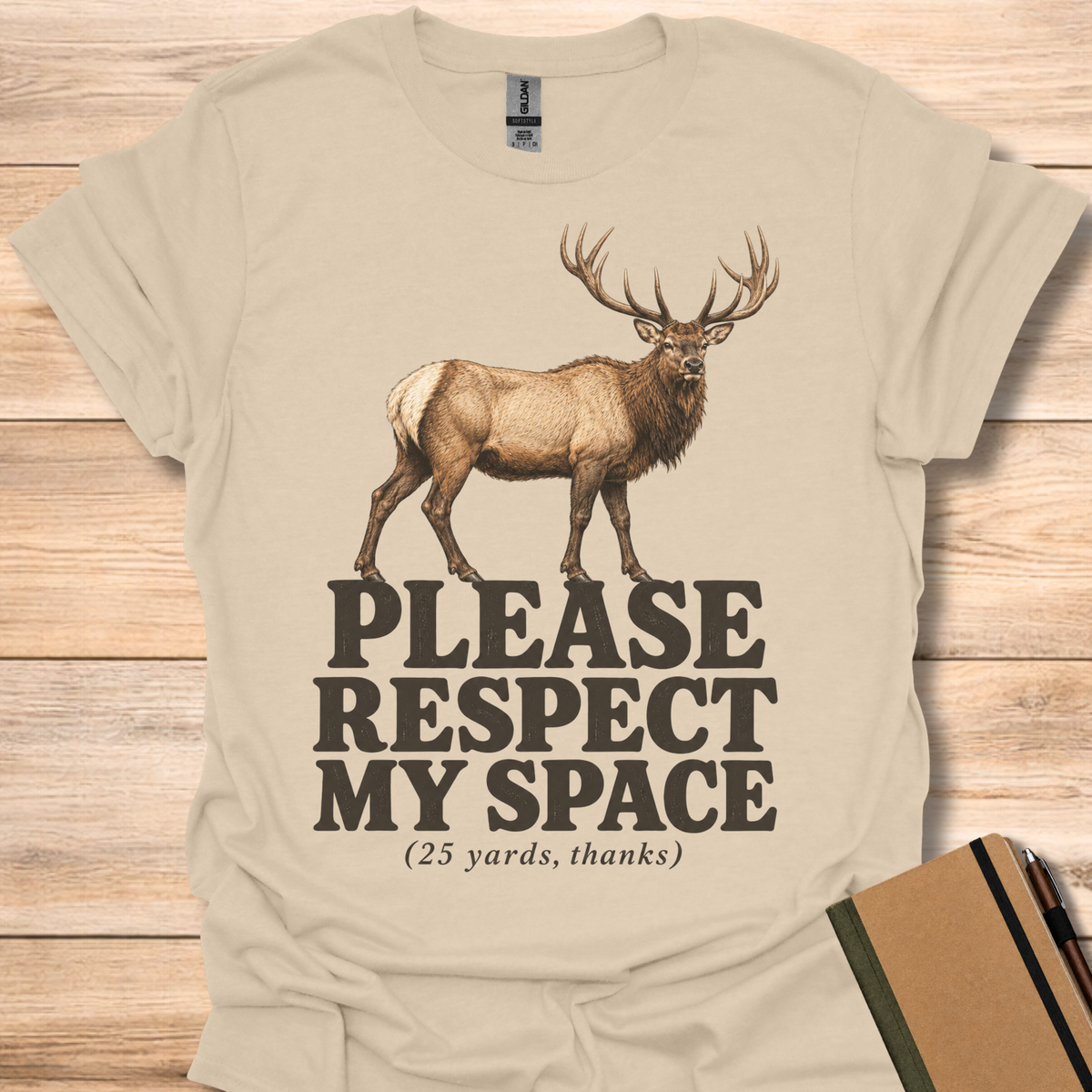 Please Respect My Space Elk - Sand