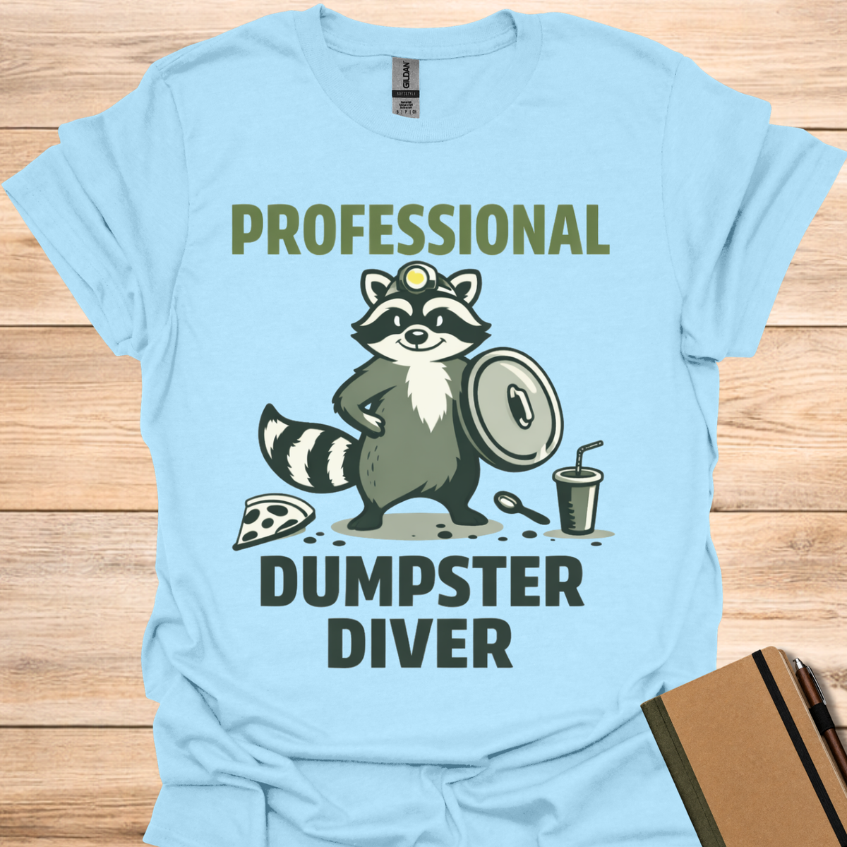 Professional Dumpster Diver - Light Blue