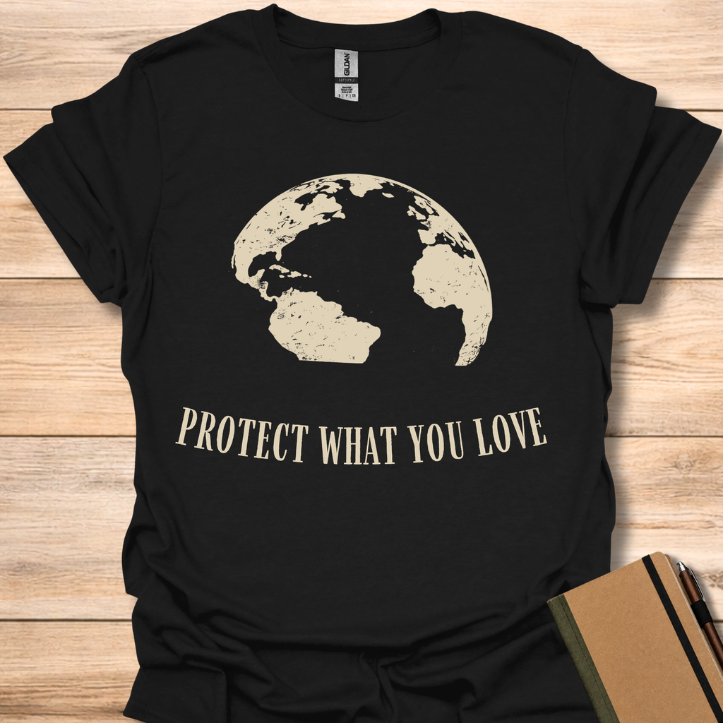 Protect What You Love - Black