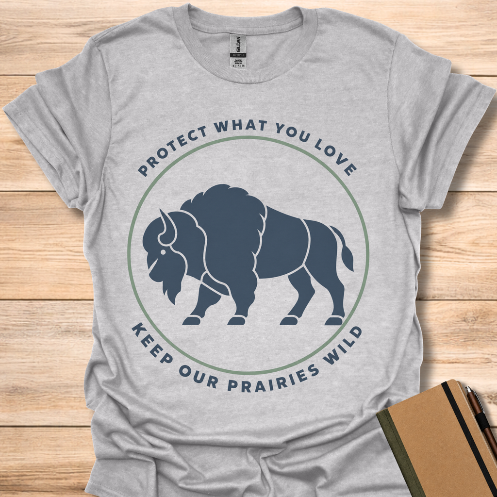 Protect What You Love Keep Our Prairies Wild - Sport Grey