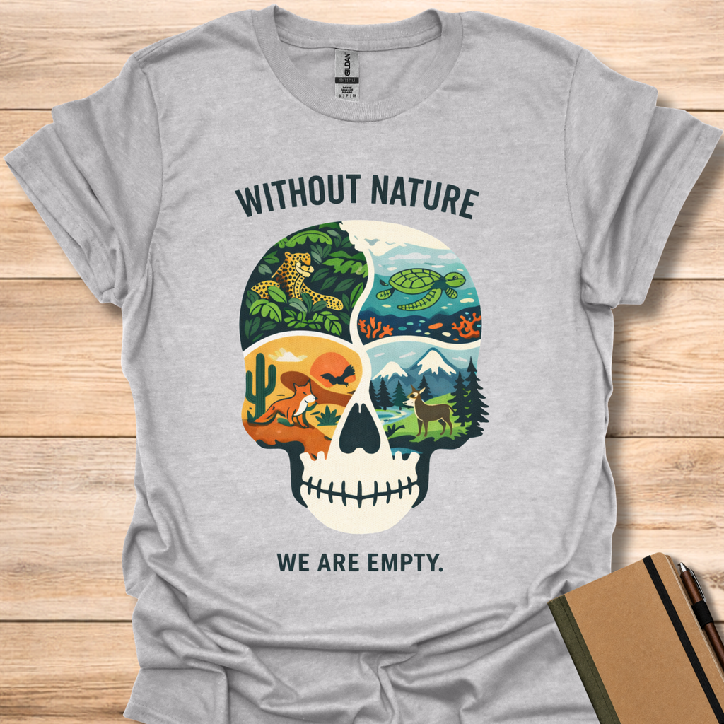 Without Nature We are Empty - Sport Grey